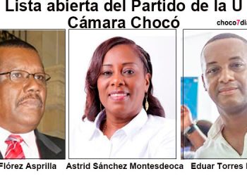 Lista del partido de la U a la cámara de Representantes por el Chocó.